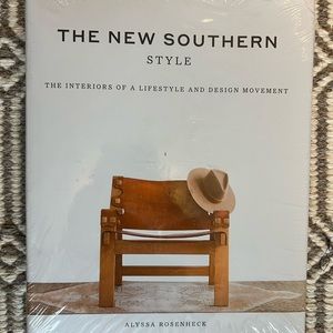 The New Southern Style: The Interiors of a Lifestyle and Design Movement --